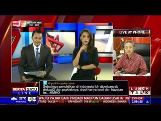 Lunch Talk: Wajah Pendidikan Indonesia #2
