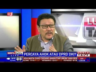 Lunch Talk: Percaya Ahok atau DPRD DKI? #4