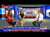 Lunch Talk: Etika Bicara Pejabat Publik #4