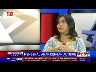 Lunch Talk: Kenali Anak dengan Autisme #2