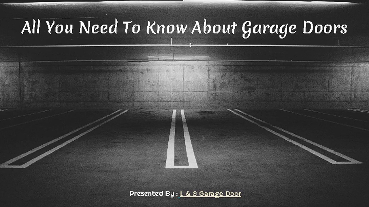 All You Need To Know About Garage Doors