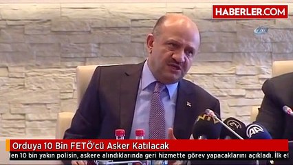Orduya 10 Bin FETÖ'cü Asker Katılacak