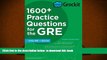 BEST PDF  Grockit 1600+ Practice Questions for the GRE: Book + Online (Grockit Test Prep) READ