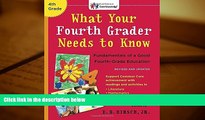 Kindle eBooks  What Your Fourth Grader Needs to Know (Revised and Updated): Fundamentals of a Good