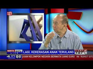 Lunch Talk: Lagi, Kekerasan Anak Terulang # 1