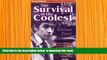[Download]  Survival of the Coolest: A Darwin s Death Defying Journey into the Interior of