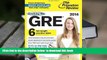 BEST PDF  Cracking the GRE with 6 Practice Tests   DVD, 2014 Edition (Graduate School Test
