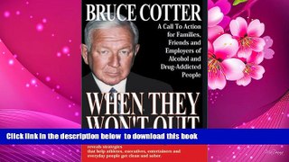 Read Online  When They Won t Quit Bruce Cotter Trial Ebook