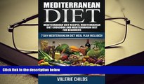 Download [PDF]  Mediterranean Diet: Mediterranean Diet Recipes, Mediterranean Diet Cookbook and