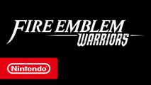 Fire Emblem Warriors - Trailer Nintendo Switch