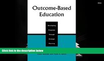 EBOOK ONLINE  Outcome-Based Education: Developing Programs Through Strategic Planning PDF