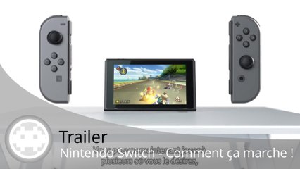Trailer - Nintendo Switch (Présentation des Utilisations Mobiles et Salon)