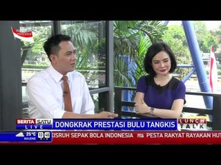 下载视频: Lunch Talk: Dongkrak Prestasi Bulu Tangkis #3