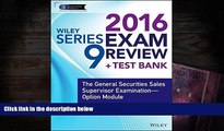 Kindle eBooks  Wiley Series 9 Exam Review 2016 + Test Bank: The General Securities Sales