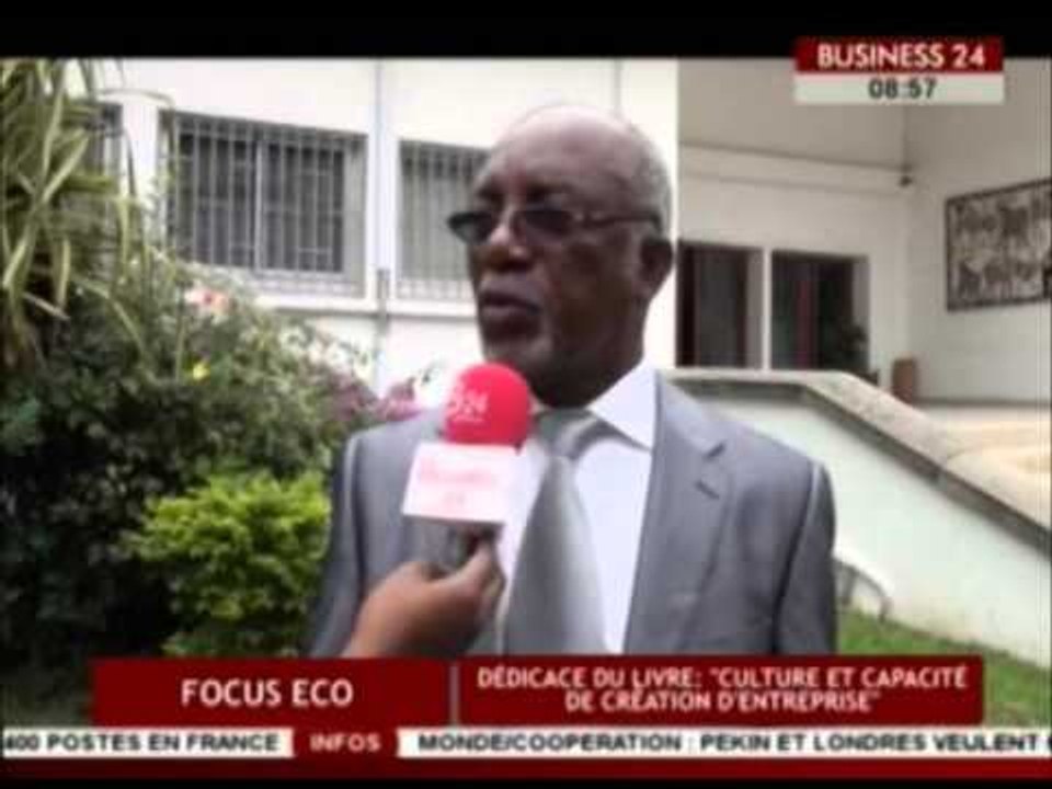 Business 24 / Focus Eco -  Dédicace du livre ‘ Culture et Capacité de création d’entreprise ‘