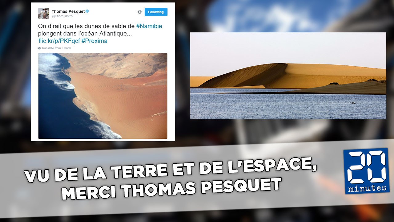 Vu de la terre et de l'espace, merci Thomas Pesquet