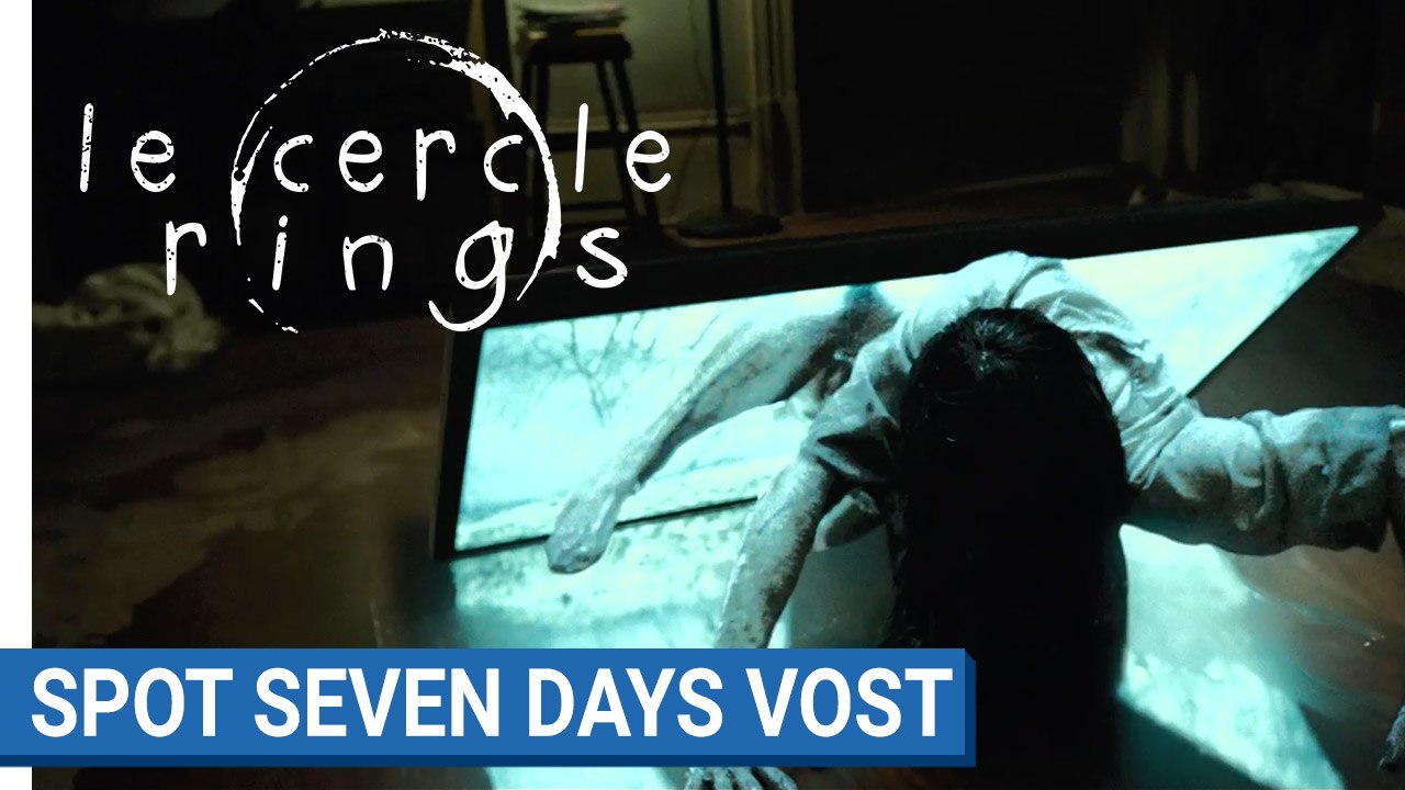 LE CERCLE - SEVEN DAYS - VOST [au cinéma le 1er...