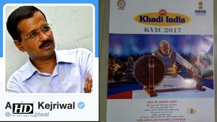 Kejriwal takes a dig at Modi over charkha picture