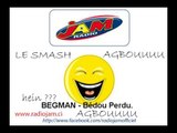AGBOU SMASH : Begman - Bedou Perdu.