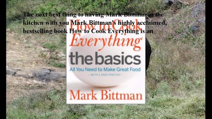 Download How to Cook Everything The Basics: All You Need to Make Great Food (with 1,000 Photos) ebook PDF