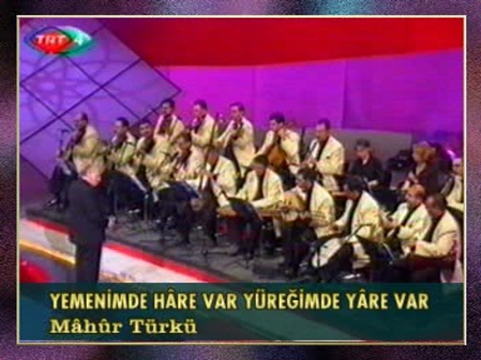 TRT TSM KORO - Yemenimde Hâre Var Yüreğimde Yâre Var