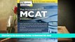 BEST PDF  The Princeton Review MCAT, 2nd Edition: Total Preparation for Your Top MCAT Score