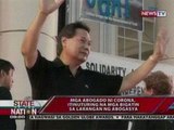 SONA: Mga abogado ni Corona,   itinuturing na mga bigatin sa   larangan ng abogasya
