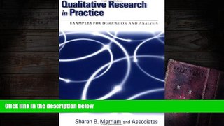 FREE [PDF]  Qualitative Research in Practice: Examples for Discussion and Analysis  BEST PDF