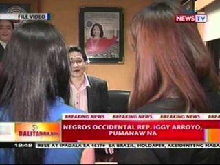 BT: Negros Occidental Rep. Iggy   Arroyo, pumanaw na