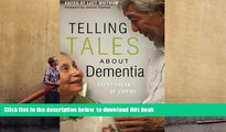 [PDF]  Telling Tales About Dementia: Experiences of Caring Lucy Whitman For Kindle