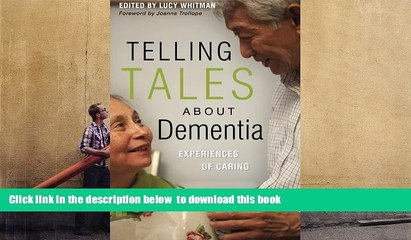 [PDF]  Telling Tales About Dementia: Experiences of Caring Lucy Whitman For Kindle