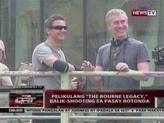 QRT: Pelikulang 'The Bourne Legacy',   balik-shooting sa Pasay Rotonda