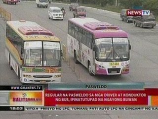 BT: Regular na pasweldo sa mga   driver at konduktor ng bus,   ipinatutupad na ngayong buwan