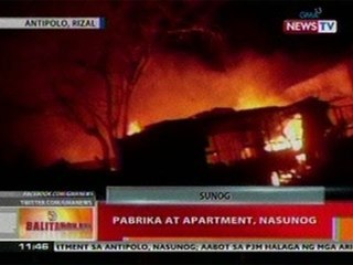 BT: Pabrika at apartment sa Antipolo, nasunog
