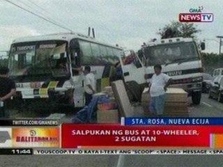 BT: Salpukan ng bus at 10-wheeler sa   Nueva Ecija, 2 sugatan