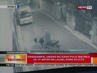 BT: Pananampal umano ng isang   pulis-Maynila sa 17-anyos na   lalaki, kuha sa CCTV