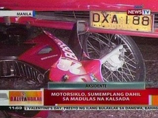 BT: Motorsiklo, sumemplang dahil sa madulas na kalsada sa Manila