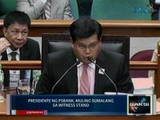 Saksi: Presidente ng PSBank, muling sumalang sa witness stand