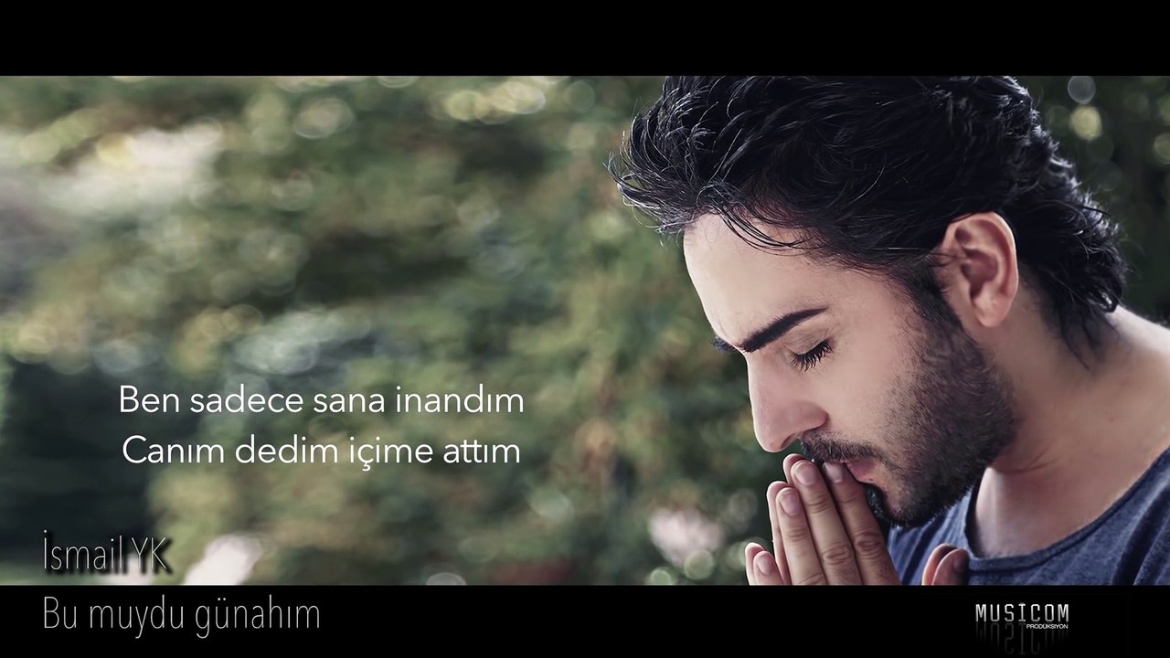 İsmail YK - Bu muydu Günahım  2017  ( Yeni Albüm)