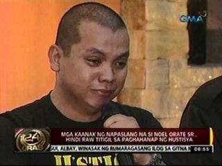 24 Oras: Mga kaanak ni Noel Orate Sr., hindi raw titigil sa paghahanap ng hustisya