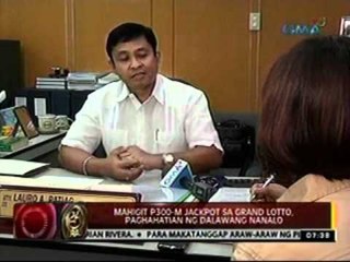 24 Oras: Mahigit P300-M jackpot sa Grand Lotto, paghahatian ng dalawang nanalo