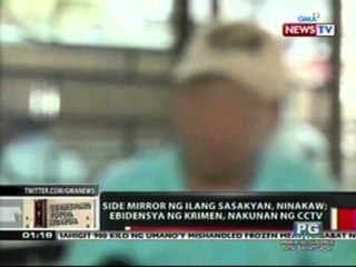 Side mirror ng ilang sasakyan, ninakaw; ebidensya ng krimen, nakunan ng CCTV
