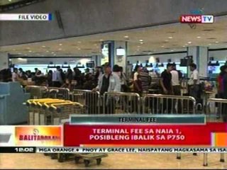 BT: Terminal fee sa NAIA 1, posibleng ibalik sa P750