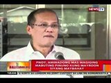 BT: PNoy, aminadong mas magiging mabuting pinuno kung mayroon siyang maybahay