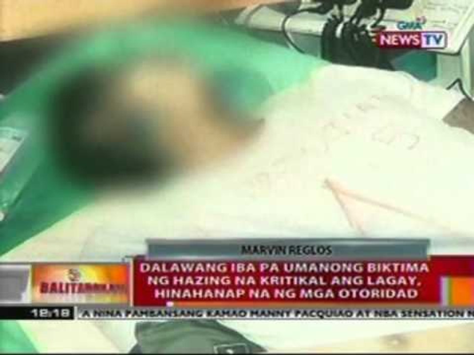 BT: Mga otoridad, nananawagan sa   iba pang biktima ng hazing na   lumantad na