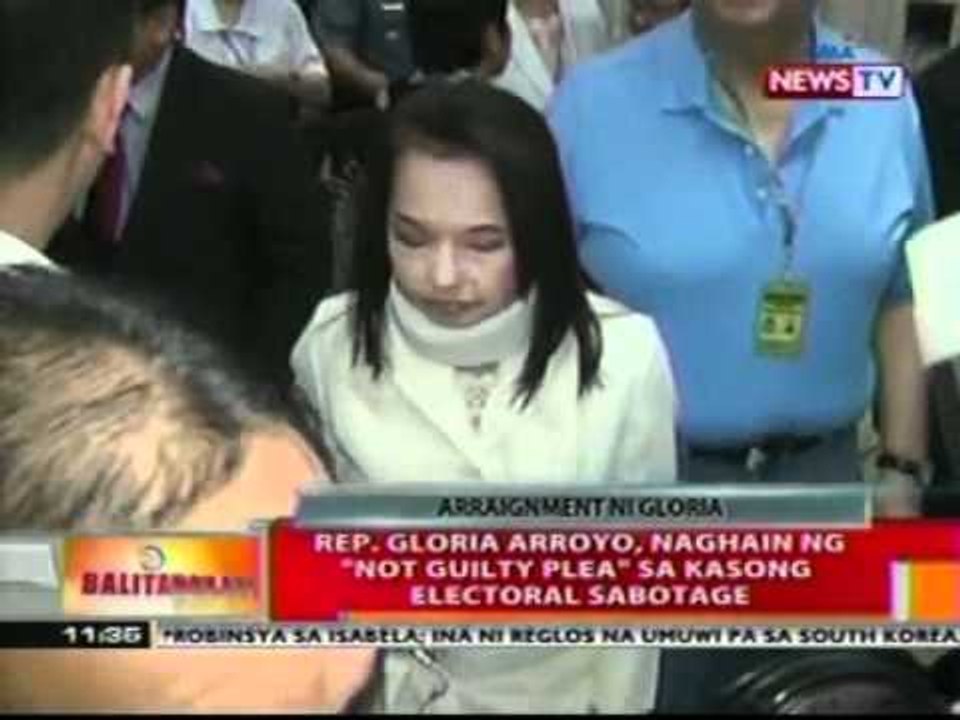 BT: Rep. Gloria Arroyo, naghain ng   'not guilty plea' sa kasong   electoral sabotage
