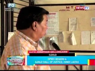 BP: DPWH region 6: Iloilo hall of   Justice, hindi ligtas