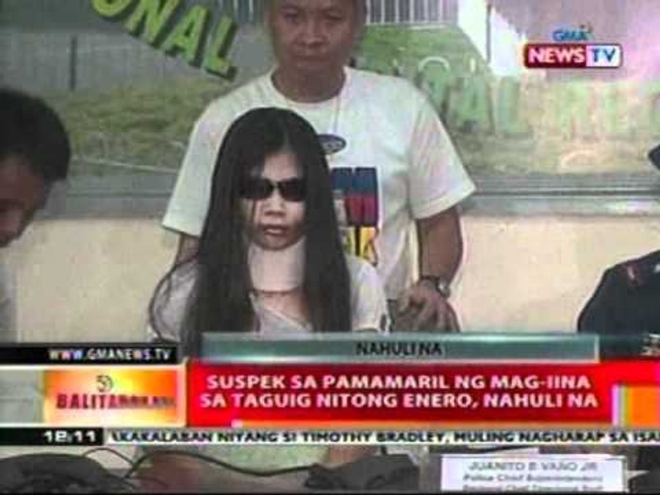 BT: Suspek sa pamamaril ng mag-iina sa Taguig nitong Enero, nahuli na