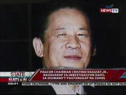PAGCOR Chairman Cristino Naguiat JR., nahaharap sa imbestigasyon dahil sa pagtanggap ng suhol