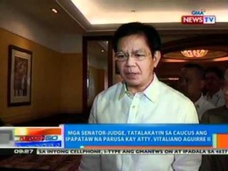 NTG: Mga Senator-Judge, tatalakayin sa caucus ang ipapataw na parusa kay Atty. Aguirre (030612)
